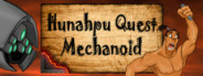 Hunahpu Quest. Mechanoid