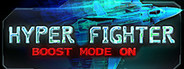 Hyper Fighter Boost Mode ON