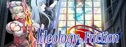 Ideology in Friction: Deluxe Edition