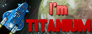 I'm Titanium