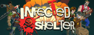 Infected Shelter