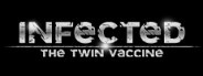 Infected: The Twin Vaccine - Collector's Edition