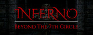 Inferno: Beyond the 7th Circle