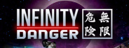 Infinity Danger