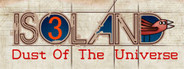 ISOLAND3: Dust of the Universe