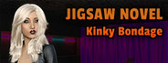 Jigsaw Novel - Kinky Bondage