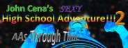 John Cena's Sexy High School Adventure!!! 2: AAs Through Time