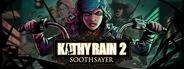 Kathy Rain 2: Soothsayer