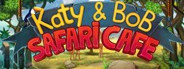 Katy and Bob: Safari Cafe