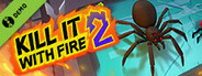 Kill It With Fire 2 Demo