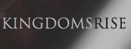 Kingdoms Rise