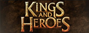 Kings and Heroes