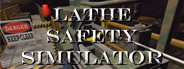 Lathe Safety Simulator