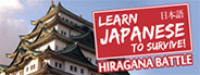 Learn Japanese To Survive - Hiragana Battle