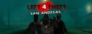Left 4 Theft: San Andreas