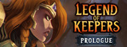 Legend of Keepers: Prologue