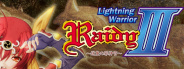 Lightning Warrior Raidy III