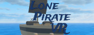 Lone Pirate VR