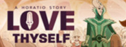 Love Thyself - A Horatio Story