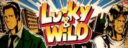 Lucky & Wild