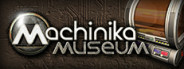 Machinika Museum