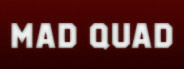 Mad Quad