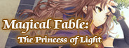 Magical Fable: The Princess of Light