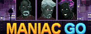 Maniac GO