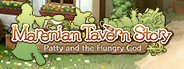 Marenian Tavern Story: Patty and the Hungry God