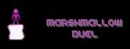 Marshmallow Duel