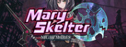 Mary Skelter: Nightmares