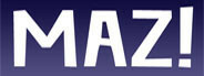 MAZ!