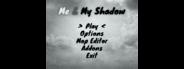 Me and My Shadow