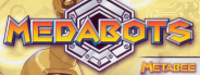 MedaBots: Metabee