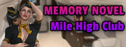 Memory Novel: Mile High Club