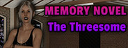 Memory Novel - The Threesome
