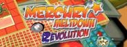 Mercury Meltdown Revolution