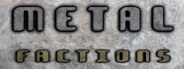 Metal Factions