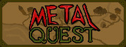 Metal Quest
