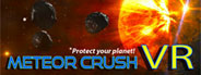 Meteor Crush VR