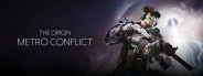 Metro Conflict: The Origin