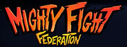 Mighty Fight Federation