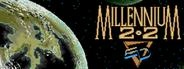 Millennium 2.2