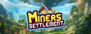 Miners Settlement