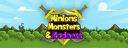 Minions, Monsters, and Madness