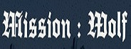 Mission: Wolf