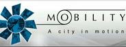 Mobility: A City in Motion