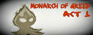 Monarch of Greed - Act 1