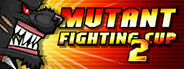 Mutant Fighting Cup 2