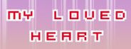 My Loved Heart